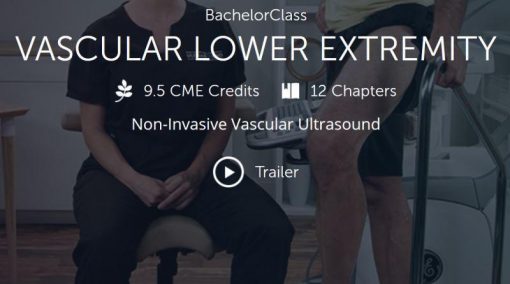 123Sonography Vascular Lower Extremity BachelorClass 2019 | Medical Video Courses.