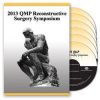 2013 QMP Reconstructive Surgery Symposium Videos | Medical Video Courses.