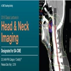 2018 Classic Lectures in Head & Neck Imaging | Medical Video Courses.