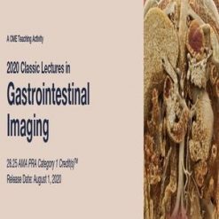 2020 Classic Lectures in Gastrointestinal Imaging | Medical Video Courses.