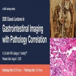 2020 Classic Lectures in Gastrointestinal Imaging With Pathology Correlation | Medical Video Courses.