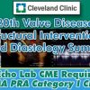 20th Valve Disease, Structural Interventions and Diastology Summit – Cleveland Clinic 2018 | Medical Video Courses.