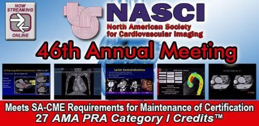 46th Annual Meeting of the North American Society of Cardiovascular Imaging (NASCI) 2019 | Medical Video Courses.