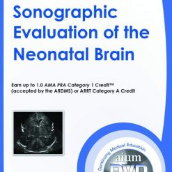AIUM Sonographic Evaluation of the Neonatal Brain | Medical Video Courses.