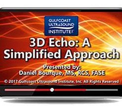 Gulfcoast 3D Echo: A Simplified Approach (Videos) | Medical Video Courses.
