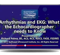 Gulfcoast Arrhythmias and EKG: What the Echocardiographer Needs to Know (Videos) | Medical Video Courses.