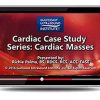 Gulfcoast Cardiac Case Study Series: Cardiac Masses (Videos+PDFs) | Medical Video Courses.