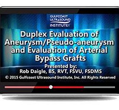 Gulfcoast Duplex Evaluation of Aneurysm/Pseudo-aneurysms and Evaluation of Arterial Bypass Grafts (Videos+PDFs) | Medical Video Courses.