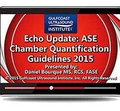 Gulfcoast Echo Update: ASE Chamber Quantification Guidelines (Videos+PDFs) | Medical Video Courses.