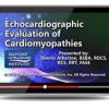 Gulfcoast Echocardiographic Evaluation of Cardiomyopathies (Videos+PDFs) | Medical Video Courses.