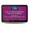 Gulfcoast Introduction to OB Sonography: The First Trimester | Medical Video Courses.