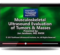 Gulfcoast MSK Ultrasound Evaluation of Tumors and Masses (Videos+PDFs) | Medical Video Courses.