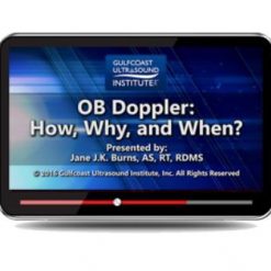 Gulfcoast OB Doppler: How, Why and When | Medical Video Courses.