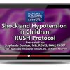 Gulfcoast Shock and Hypotension in Children: RUSH Protocol (Videos) | Medical Video Courses.