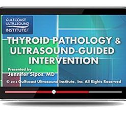 Gulfcoast Thyroid Pathology and Ultrasound-Guided Intervention (Videos+PDFs) | Medical Video Courses.