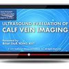 Gulfcoast Ultrasound Evaluation for Calf Vein Imaging (Videos+PDFs) | Medical Video Courses.