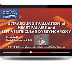 Gulfcoast Ultrasound Evaluation of Heart Failure and Left Ventricular Dyssynchrony (Videos+PDFs) | Medical Video Courses.