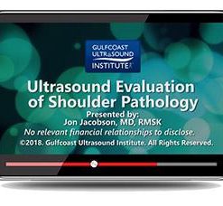 Gulfcoast Ultrasound Evaluation of Shoulder Pathology (Videos+PDFs) | Medical Video Courses.