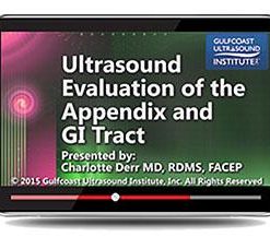 Gulfcoast Ultrasound Evaluation of the Appendix and GI Tract (Videos+PDFs) | Medical Video Courses.