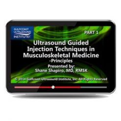 Gulfcoast Ultrasound-Guided Injections in Musculoskeletal Medicine (Videos+PDFs) | Medical Video Courses.