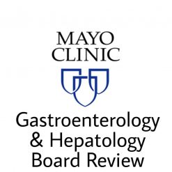 Mayo clinic Gastroenterology & Hepatology Board Review Online | Medical Video Courses.