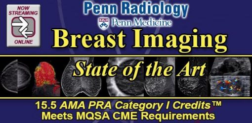 Penn Radiology – Breast Imaging State of the Art 2018 | Medical Video Courses.