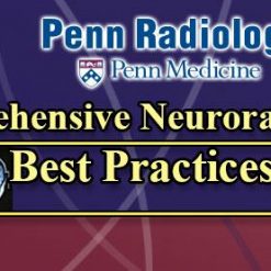 Penn Radiology – Comprehensive Neuroradiology: Best Practices 2017 | Medical Video Courses.